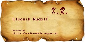 Klucsik Rudolf névjegykártya